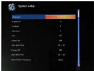 System setup Language English Cable Internet Play Power On Auto-Brand Time Power Off Auto-Brand Time Auto-Brand Frequency OK