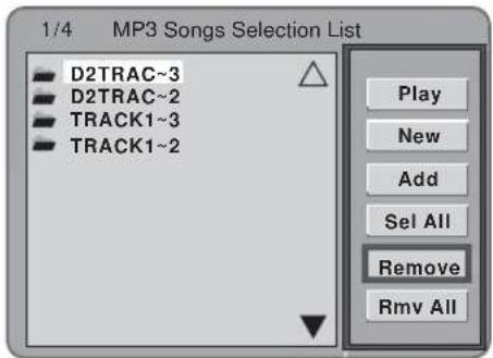 1/4 MP3 Songs Selection List D2TRAC~3 D2TRAC~2 TRACK1~3 TRACK1~2 Play New Add Sel All Remove Rmv All