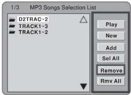 1/3 MP3 Songs Selection List D2TRAC~2 TRACK1~3 TRACK1~2 Play New Add Sel All Remove Rmv All