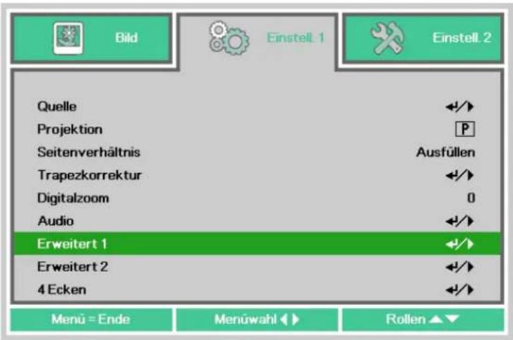 Bild Einstell 1 Einstell 2 Quelle Projektion Seitenverhältnis Trapezkorrektur Digitalzoom Audio Erweitert 1 Erweitert 2 4 Ecken Menu = Ende Menüwahl ▶ ▶ Rollen ▲ ▼