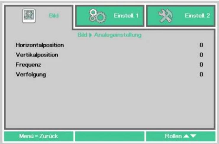 Bild Einstell. 1 Einstell. 2 Bild ▶ Analogeinstellung Horizontalposition 0 Vertikalposition 0 Frequenz 0 Verfolgung 0 Menu = Zurück Rollen ▲▼