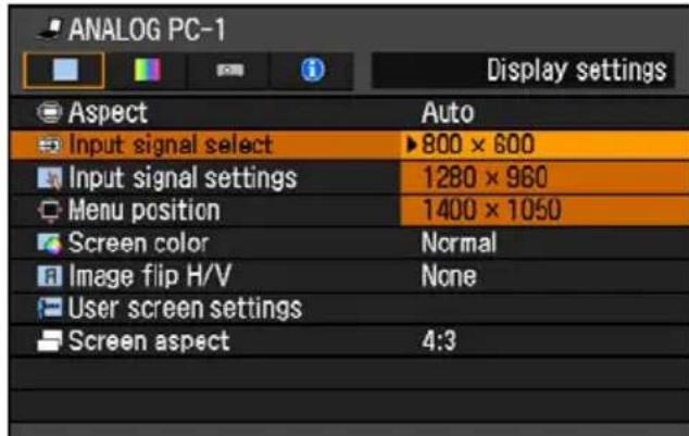 ANALOG PC-1 Display settings Aspect Auto Input signal select 800 × 600 Input signal settings 1280 × 960 Menu position 1400 × 1050 Screen color Normal Image flip H/V None User screen settings Screen aspect 4:3
