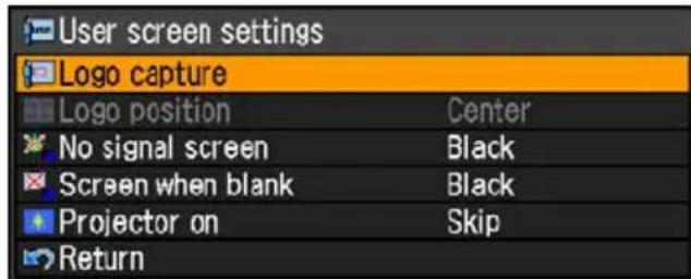 User screen settings Logo capture Logo position Center No signal screen Black Screen when blank Black Projector on Skip Return
