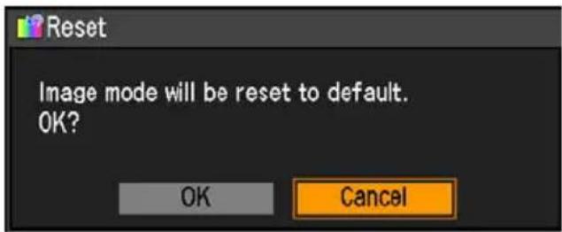 Reset Image mode will be reset to default. OK? OK Cancel