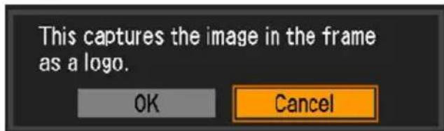 This captures the image in the frame as a logo. OK Cancel