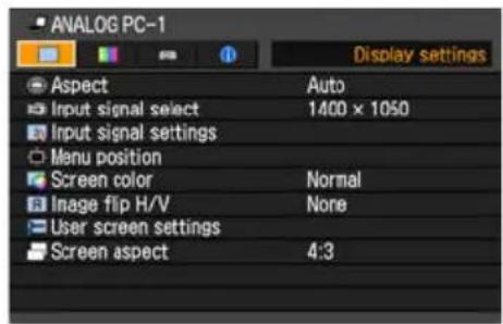 ANALOG PC-1 Display settings Aspect Auto Input signal select 1400 × 1050 Input signal settings Menu position Screen color Normal Image flip H/V None User screen settings Screen aspect 4:3