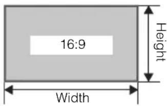 16:9 Width Height