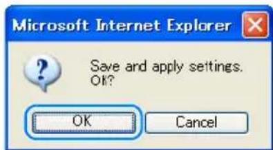 Microsoft Internet Explorer Save and apply settings. OK? OK Cancel