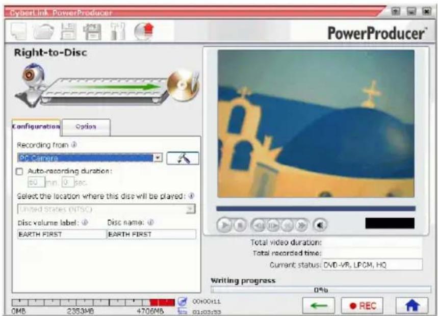 CyberLink PowerProducer PowerProducer* Right-to-Disc Configuration Option Recording from ④ PC Camera Auto-recording duration: 50 min 0 sec. Select the location where this disc will be played: ④ United States (NTSC) Disc volume label: ④ Disc name: ④ EARTH FIRST EARTH FIRST Total video duration: Total recorded time: Current status: DVD-VR, LPCM, HQ Writing progress 0% 0MB 2353MB 4706MB 00H0011 REC 01:03:33