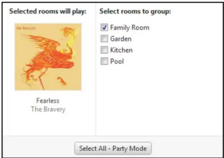 Selected rooms will play: the bravery Fearless The Bravery Select rooms to group: ✓ Family Room □ Garden □ Kitchen □ Pool Select All - Party Mode