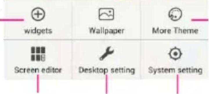 + widgets Wallpaper More Theme Screen editor Desktop setting System setting