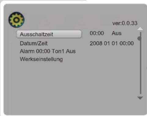 ausschaltzeit 00:00 Aus Datum/Zeit 2008 01 01 00:00 Alarm 00:00 Ton1 Aus Werkseinstellung ver:0.0.33
