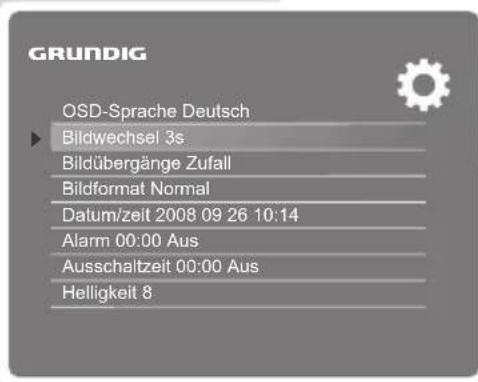 GRUNDIG OSD-Sprache Deutsch Bildwechsel 3s Bildübergänge Zufall Bildformat Normal Datum/zeit 2008 09 26 10:14 Alarm 00:00 Aus Ausschaltzeit 00:00 Aus Helligkeit 8