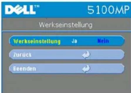Dell™ 5100MP Werkseinstellung Werkseinstellung Ja Mein Zurück → Beenden →
