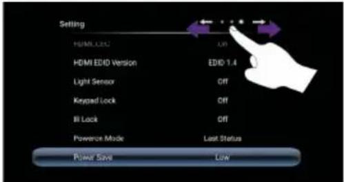 Setting HDMI EVID HDMI EVID Version Light Sensor Keypad Lock Bil Lock Poweron Mode Power Save LED 1.4 Off Off Off Last Status Low