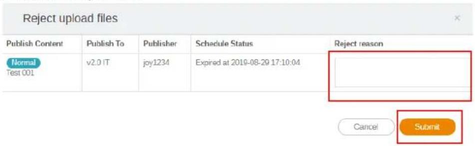 BENQ PL490 - You need to fill in the reason you reject the file to be added to the schedule. This is a required field. Click Submit to proceed. - 1