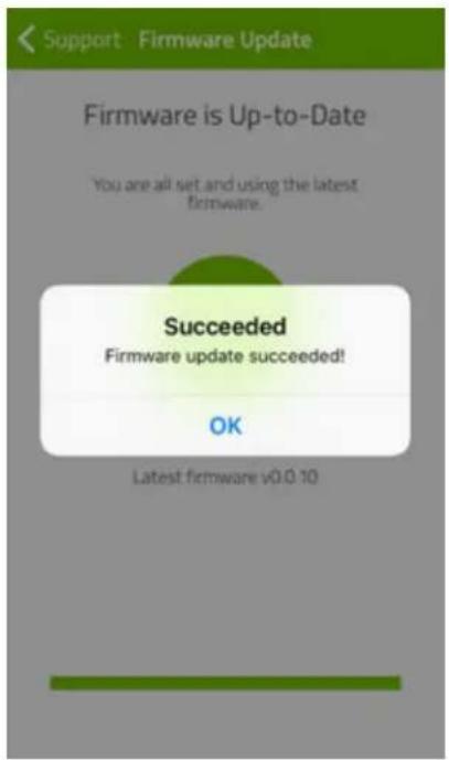 Support Firmware Update Firmware is Up-to-Date You are all set and using the latest firmware. Succeeded Firmware update succeeded! OK Latest firmware v0.0.10