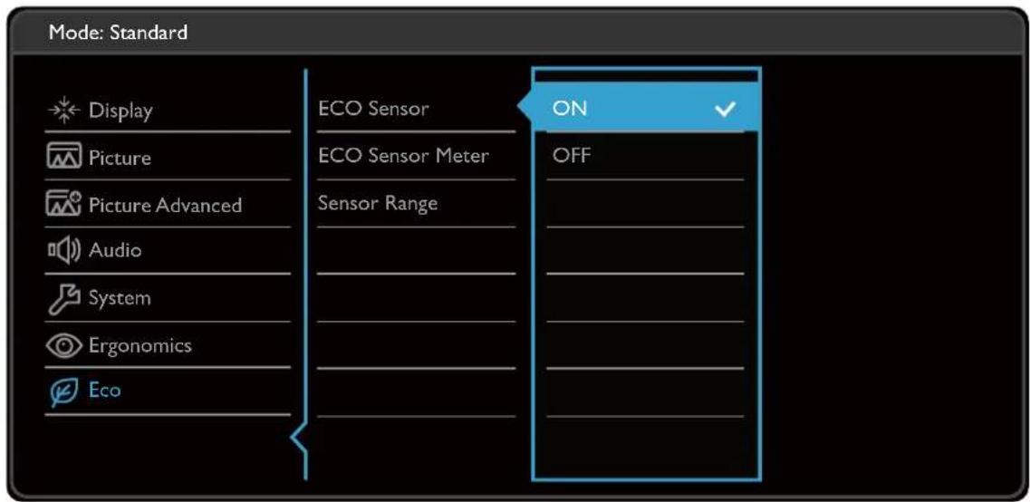 Mode: Standard Display Picture Picture Advanced Audio System Ergonomics Eco ECO Sensor ECO Sensor Meter Sensor Range ON OFF