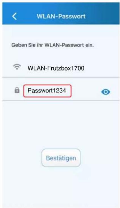 WLAN-Password Geben Sie ihr WLAN-Password ein. WLAN-Frutzbox1700 Password1234 Bestätigen
