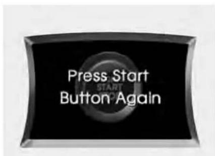 Press Start START Button Again