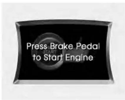 Press Brake Pedal to Start Engine