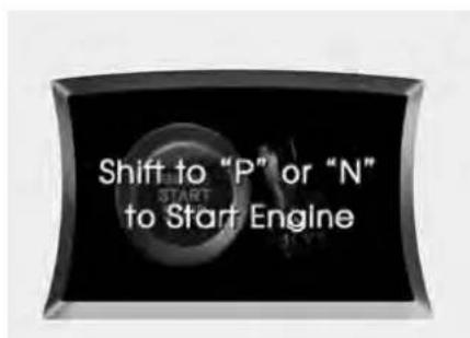 Shift to "P" or "N" to Start Engine