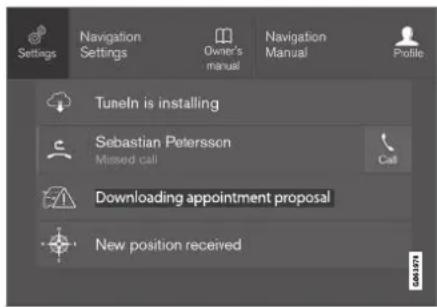 Settings Navigation Settings Owner's manual Navigation Manual Profile Tuneln is installing Sebastian Petersson Missed call Call Downloading appointment proposal New position received