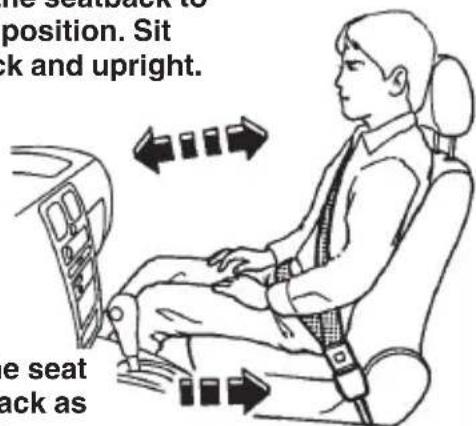 the seatback to position. Sit ck and upright. the seat ack as
