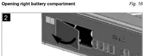 Opening right battery compartment Fig. 16 2