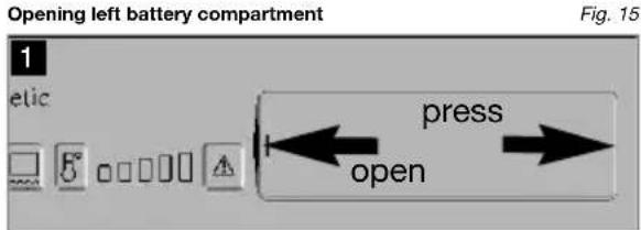 Opening left battery compartment Fig. 15 1 etic press open