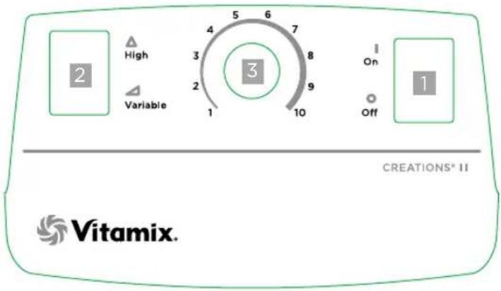 2 High Variable 3 4 5 6 7 8 9 10 1 On Off 1 CREATIONS® II Vitamix.
