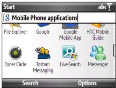 Start 8 Mobile Phone applications File Explorer Google Google Mobile App HTC Mobile Guide Inner Circle Instant Messaging Live Search Messenger Search Options