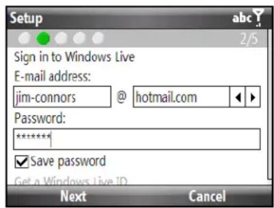 Setup abc 2/5 Sign in to Windows Live E-mail address: jim-connors @ hotmail.com Password: ****** ✓ Save password Get a Windows Live ID Next Cancel