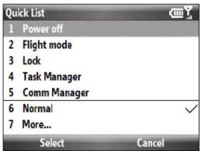Quick List 1 Power off 2 Flight mode 3 Lock 4 Task Manager 5 Comm Manager 6 Normal 7 More... Select Cancel