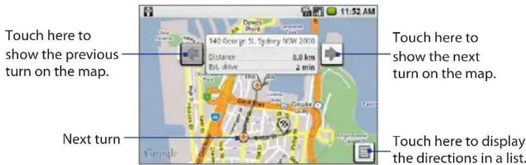 Touch here to show the previous turn on the map. 140 George St. Sydney NSW 2000 Distance 0.8 km Est. drive 2 min Next turn Touch here to show the next turn on the map. Touch here to display the directions in a list.