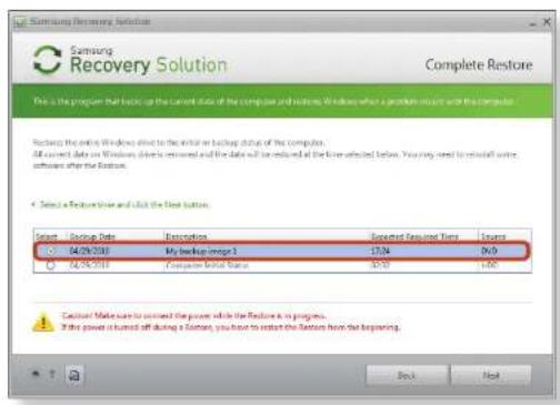 SAMSUNG NP305E5AH - Select a Complete Backup restoration point in the restoration point selection screen and click the Next button. The system is restarted. - 1