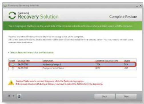 SAMSUNG NP300V5AH - Select a Complete Backup restoration point in the restoration point selection screen and click the Next button. The system is restarted. - 1