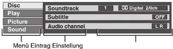 Disc Play Picture Sound Soundtrack 1 DD Digital 2/0ch Subtitle OFF Audio channel L R Menü Eintrag Einstellung