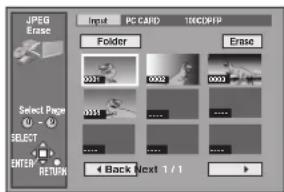 JPEG Erase Insert PC CARD 10COPFP Folder Erase Select Page 0031 0002 0003 SELECT 0031 ... ... ... ENTER RETURN Back Next 1 / 1
