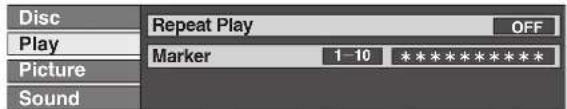 Disc Play Picture Sound Repeat Play OFF Marker 1-10 ****** Sound