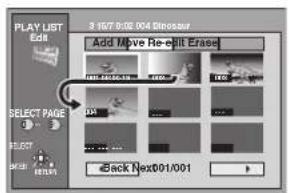 PLAY LIST Edit 3 167 5:00.004 Dinosaur Add Move Re-eilt Erase SELECT PAGE Back Next001/001