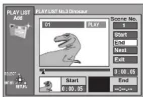 PLAY LIST No.3 Dinosaur 01 PLAY Scene No. 1 Start End Next Exit 0:00,05 Start 0:00,05 End ---
