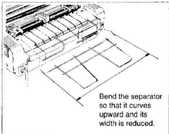 Bend the separator so that it curves upward and its width is reduced.