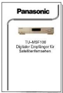 Panasonic TU-MSF100 Digitaler Empfänger für Satellienfernsehen