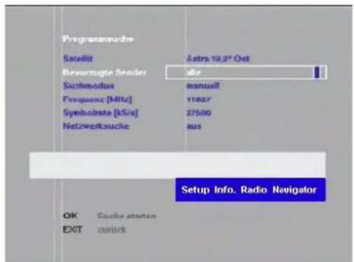 Programmäufe Satellit Bevortigte Sender Sachmodus Frequenc [MHz] Symbolate [kS/s] Netzwerkäufe Latris 19,2° Ost alle manuell 11837 27500 aus Setup Info. Radio Navigator OK EORT Zurück