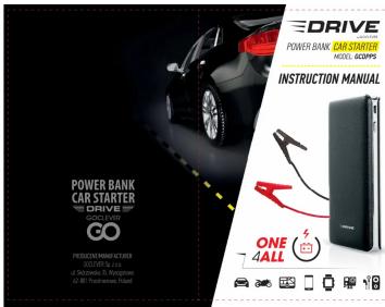 POWER BANK CAR STARTER INSTRUCTION MANUAL POWER BANK CAR STARTER MODEL: GADPERS INSTRUCTION MANUAL ONE CALL