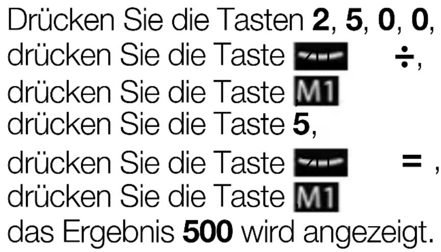 Hagenuk e110 - Beispiel Dividieren: 2500 ÷ 5 = 500 - 1