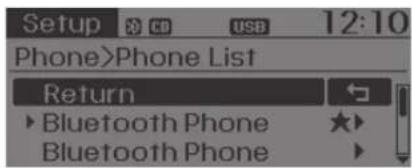 Setup Phone>Phone List Return Bluetooth Phone Bluetooth Phone 12:10