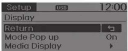 Setup USB 12:00 Display Return Mode Pop up On Media Display