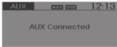 AUX AUX USB 12:13 AUX Connected